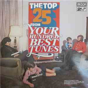 Various - The Top 25 From Your Hundred Best Tunes flac download
