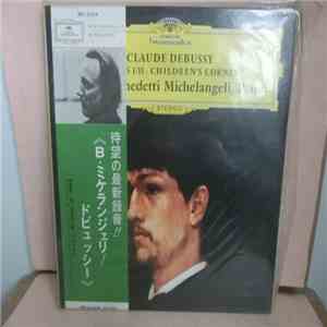 Arturo Benedetti Michelangeli - Claude Debussy - Images I/II · Children's Corner flac download