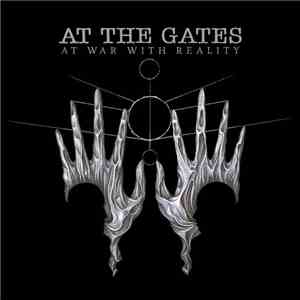 At The Gates - At War With Reality flac download