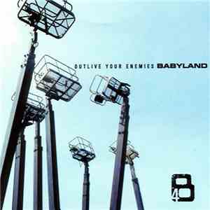 Babyland - Outlive Your Enemies flac download
