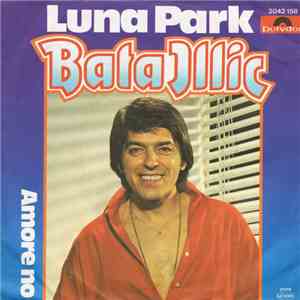 Bata Illic - Luna Park flac download