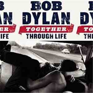 Bob Dylan - Together Through Life flac download