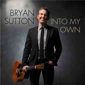 Bryan Sutton - Into My Own flac download