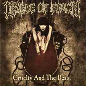 Cradle Of Filth - Cruelty And The Beast flac download