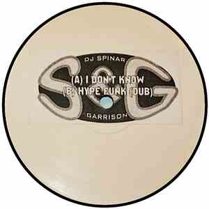 DJ Spinar & Garrison - I Don't Know / Hype Funk (Dub) flac download