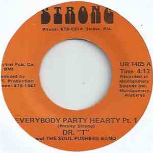 Dr. "T" & The Soul Pushers Band - Everybody Party hearty flac download