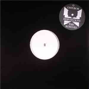 Emperor  - Dispositions - The Remixes flac download