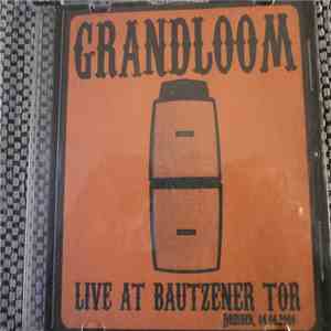 Grandloom - Live At Bautzener Tor flac download