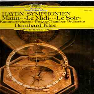 Haydn — Prager Kammerorchester, Bernhard Klee - Symphonien - Le Matin  Le Midi  Le Soir flac download