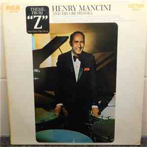 Henry Mancini And His Orchestra - Theme From "Z" And Other Film Music flac download