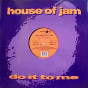 House Of Jam - Do It To Me flac download