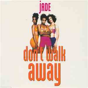 Jade  - Don't Walk Away flac download