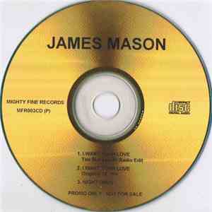 James Mason - I Want Your Love flac download