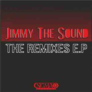 Jimmy The Sound - THE REMIXES flac download