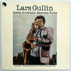 Lars Gullin - Aeros Aromatic Atomica Suite flac download