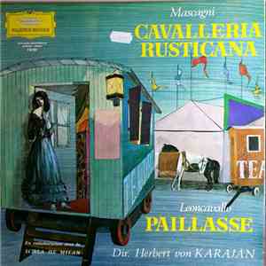 Mascagni / Leoncavallo, Chœur Et Orchestre De La Scala De Milan, Herbert von Karajan - Cavalleria Rusticana / Paillasse flac download