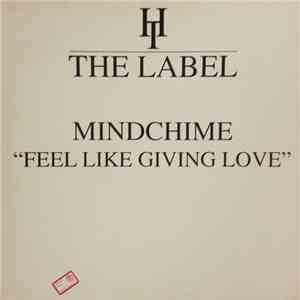 Mindchime - Feel Like Giving Love flac download