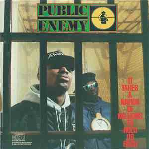 Public Enemy - It Takes A Nation Of Millions To Hold Us Back flac download