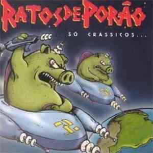 Ratos De Porão - Só Crássicos... flac download