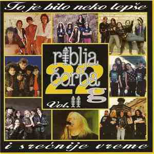 Riblja Čorba - To Je Bilo Neko Lepše I Srećnije Vreme Vol. 2 flac download