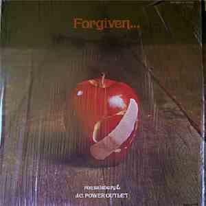 Ron Salsbury & J.C. Power Outlet - Forgiven... flac download