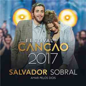 Salvador Sobral - Amar Pelos Dois flac download