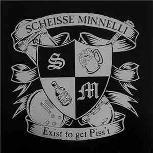 Scheisse Minnelli - Exist To Get Piss't flac download