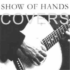 Show Of Hands  - Covers flac download