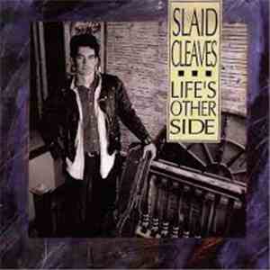 Slaid Cleaves - Life's Other Side flac download