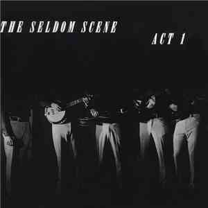 The Seldom Scene - Act 1 flac download