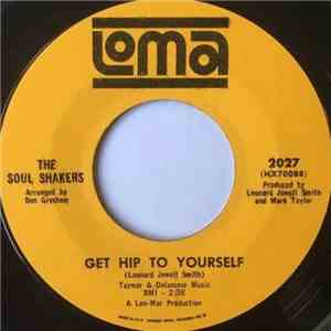 The Soul Shakers - Get Hip To Yourself flac download