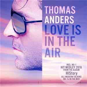Thomas Anders - Love Is In The Air flac download