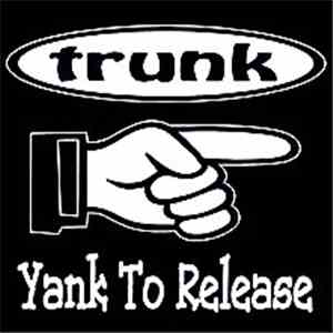 Trunk  - Yank To Release flac download