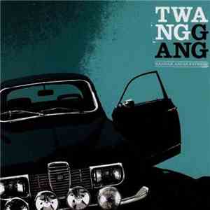 Twang Gang - The Bandar Abbas Express flac download