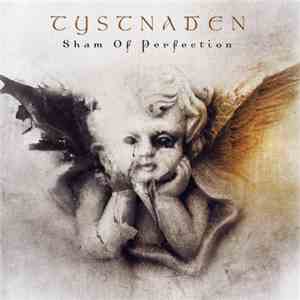 Tystnaden - Sham Of Perfection flac download