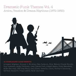 Various - Dramatic Funk Themes Vol. 4 - Action, Tension & Drama Rhythms (1972-1982) flac download