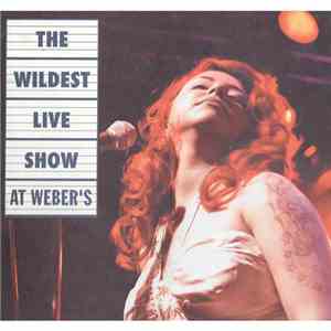 Various - The Wildest Live Show At Weber's flac download