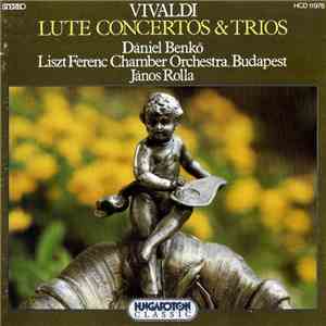 Vivaldi / Liszt Ferenc Chamber Orchestra - Lute Concertos & Trios flac download