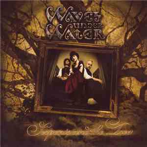 Waves Under Water - Serpents And The Tree flac download