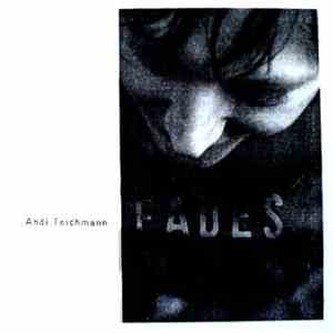 Andi Teichmann - Fades flac download