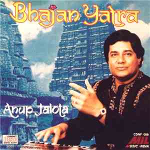 Anup Jalota - Bhajan Yatra flac download