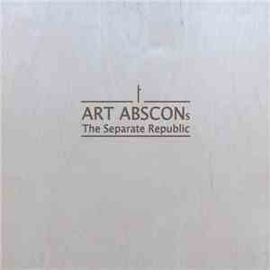 Art Abscons - The Separate Republic / The Lost Tapes flac download