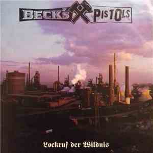 Beck's Pistols - Lockruf Der Wildnis flac download