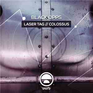 Black Opps - Laser Tag / Colossus flac download