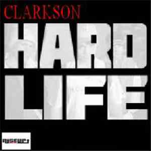 Clarkson - Hard Life flac download