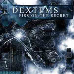 Dextems - Fission / The Secret flac download