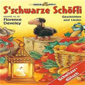 Florence Develey - S'schwarze Schöfli flac download