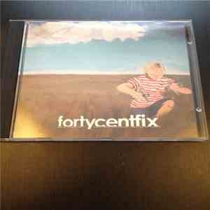 Forty Cent Fix - Burn This Palace flac download