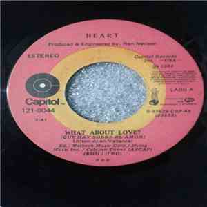 Heart - What About Love? = Que Hay Sobre El Amor flac download