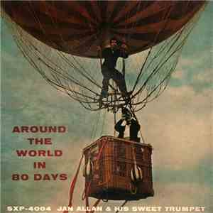 Jan Allan & His Sweet Trumpet - Around The World In 80 Days flac download